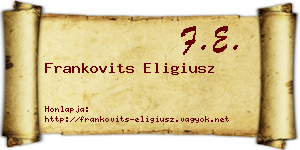 Frankovits Eligiusz névjegykártya